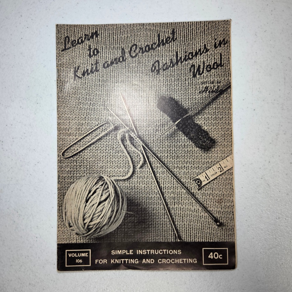 Learn to Knit and Crochet Fashions Wool Volume 106 1964 Hilde Fuchs‎ Needlework